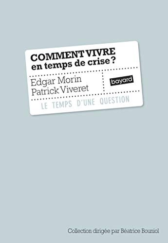 Beispielbild fr Comment esprer en temps de crise ? zum Verkauf von Librairie Th  la page