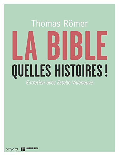 Beispielbild fr LA BIBLE, QUELLES HISTOIRES ! zum Verkauf von Librairie Guillaume Bude-Belles Lettres