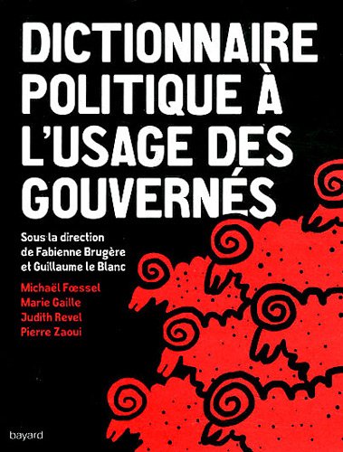 Stock image for Dictionnaire politique  l'usage des gouverns for sale by medimops
