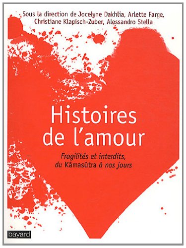 Stock image for Histoires de l'amour for sale by Ammareal