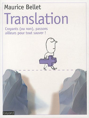 Beispielbild fr Translation : Croyants (ou non), passons ailleurs pour tout sauver ! zum Verkauf von medimops
