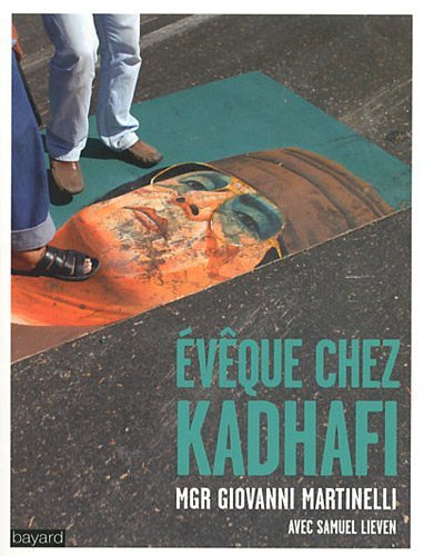 Stock image for Evque chez Kadhafi for sale by medimops
