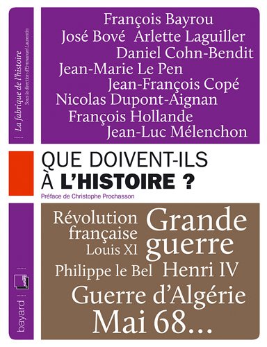 QUE DOIVENT-ILS A L'HISTOIRE ?