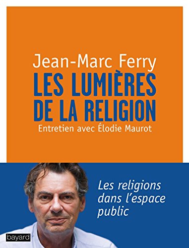 Stock image for Les lumires de la religion for sale by Ammareal