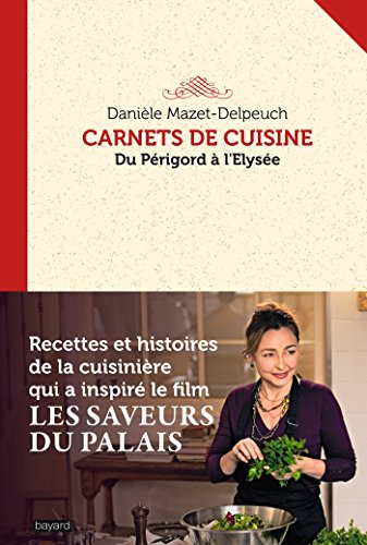 9782227486072: Carnets de cuisine du Prigord  l'Elysee: Du Prigord  l Elyse