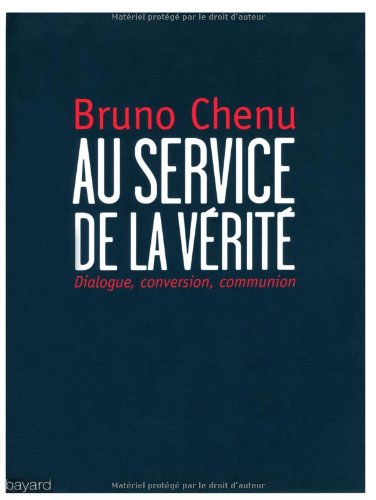 9782227486485: Au Service De La Vrit: Dialogue, Conversion, Communion (Essais religieux divers)