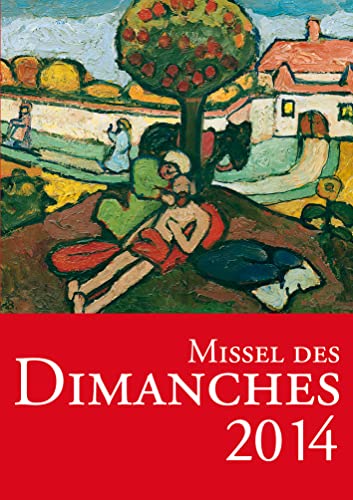 9782227486492: Missel des dimanches 2014: Anne liturgique du 1er dcembre 2013 au 29 novembre 2014, Lectures de l'anne A