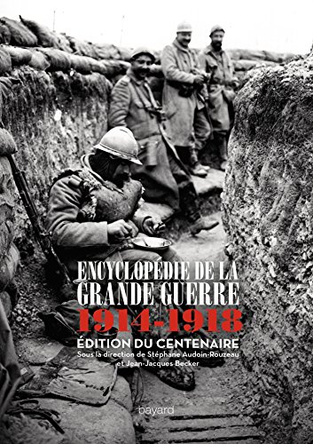 9782227487192: Encyclopdie de la Grande Guerre 1914 1918: Histoire et culture