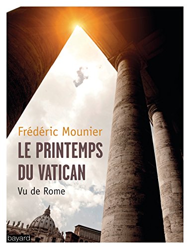 Beispielbild fr Le Printemps Du Vatican : Vu De Rome zum Verkauf von RECYCLIVRE