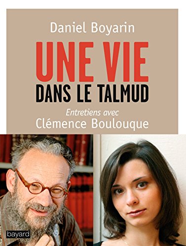 Beispielbild fr UNE VIE DANS LE TALMUD: Entretiens avec Clmence Boulouque zum Verkauf von Gallix