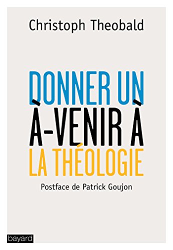 9782227488489: Donner un -venir  la thologie