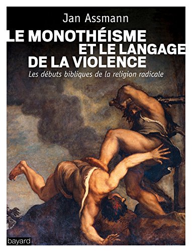 9782227489400: Le monothisme et le langage de la violence