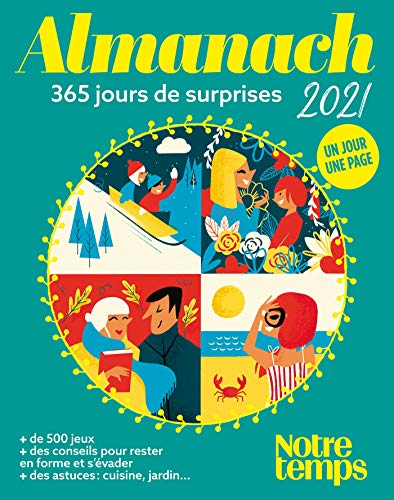 Beispielbild fr Almanach Notre Temps 2021: 365 jours de surprises zum Verkauf von WorldofBooks