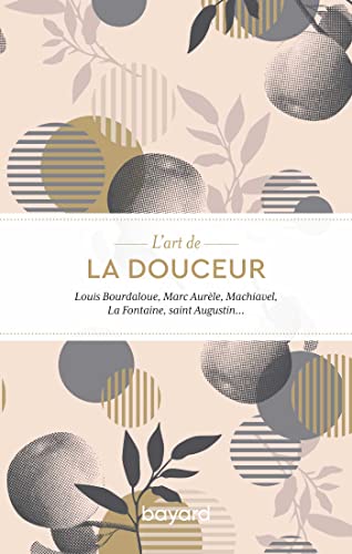 Beispielbild fr L'art de la douceur zum Verkauf von Ammareal