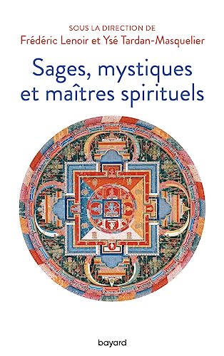 Beispielbild fr Sages, Mystiques Et Matres Spirituels zum Verkauf von RECYCLIVRE