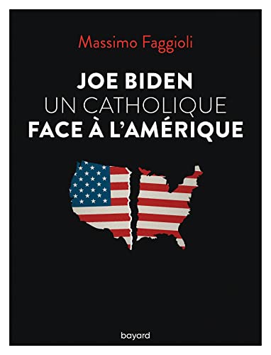 Beispielbild fr Joe Biden, un catholique face  l'Am rique [Paperback] Faggioli, Massimo zum Verkauf von LIVREAUTRESORSAS