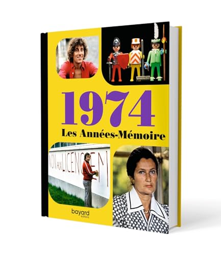 Beispielbild fr Les années mémoire 1974 [FRENCH LANGUAGE - Soft Cover ] zum Verkauf von booksXpress