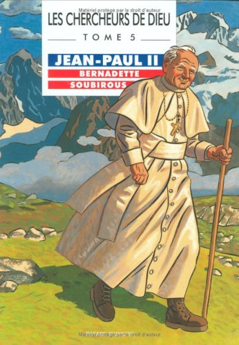 9782227601260: Jean-Paul II, Bernadette Soubirous, tome 5