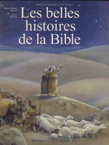 Les belles histoire de la bible (9782227602373) by Delval, Marie-HÃ©lÃ¨ne