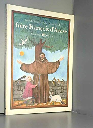 Stock image for Frre Franois d'Assise for sale by Librairie Th  la page