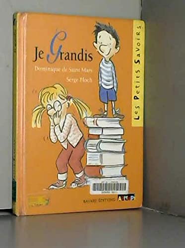 9782227702486: Je grandis