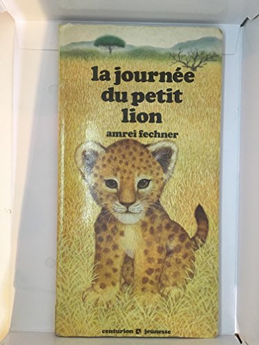 9782227703230: Journee du petit lion a 040397