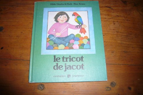 Beispielbild fr Le Tricot de Jacot zum Verkauf von Ammareal