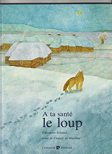 9782227703308: A ta sant, le loup