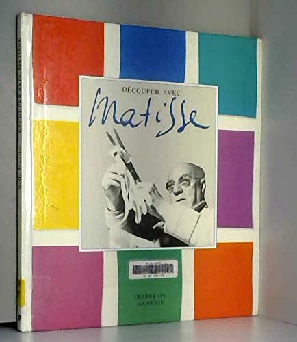 Imagen de archivo de Dcouper avec Matisse a la venta por medimops