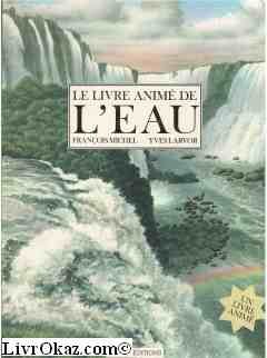 Imagen de archivo de Le livre anim de l'eau a la venta por Ammareal