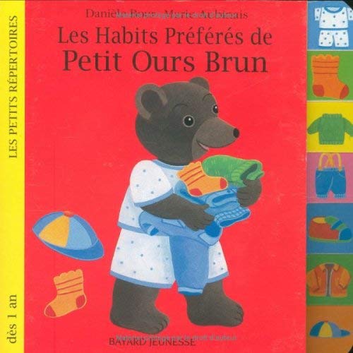 Stock image for Petit Ours Brun: Les Habits Preferes De Petit Ours Brun (French Edition) for sale by Open Books