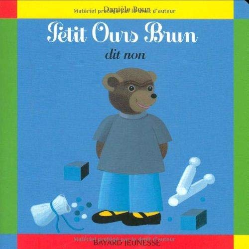 Beispielbild fr Petit Ours brun dit non zum Verkauf von Ammareal