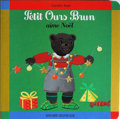 Beispielbild fr Petit ours brun aime Noel zum Verkauf von Better World Books