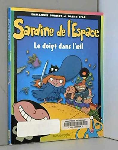 Stock image for Sardine de l'espace, le doigt dans l'oeil for sale by medimops