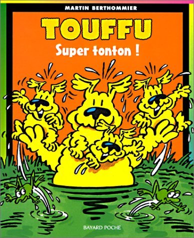 Beispielbild fr Touffu, tome 4 : Super Tonton zum Verkauf von medimops