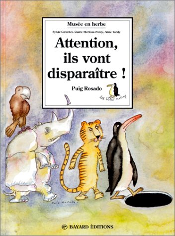 9782227718036: Attention, ils vont disparatre !