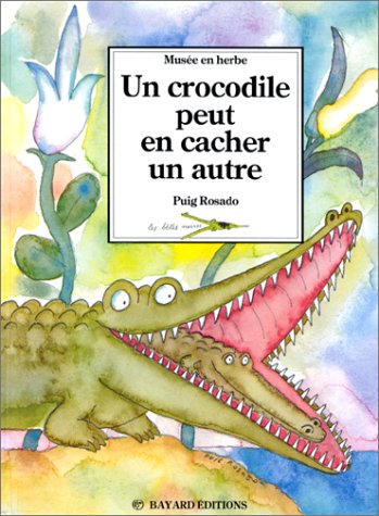 Imagen de archivo de Crocodile peut en cacher un autre a la venta por medimops