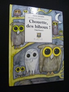Stock image for Chouette, des hiboux ! for sale by Ammareal