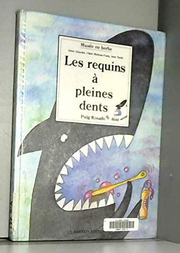 Beispielbild fr Les requins  pleines dents zum Verkauf von Ammareal