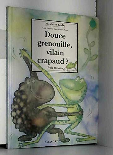 Beispielbild fr Douce grenouille, vilain crapaud ? zum Verkauf von Ammareal