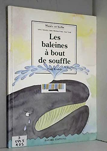 Imagen de archivo de LES BALEINES A BOUT DE SOUFFLE a la venta por Librairie rpgraphic