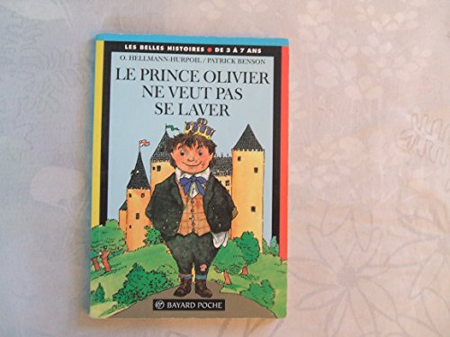 Stock image for Le prince Olivier ne veut pas se laver for sale by Ammareal