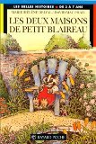 Beispielbild fr Les deux maisons de Petit-Blaireau zum Verkauf von medimops
