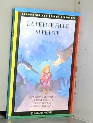 Stock image for La petite fille si petite for sale by medimops