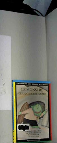 Beispielbild fr Le Monstre De La Caverne Noire zum Verkauf von RECYCLIVRE
