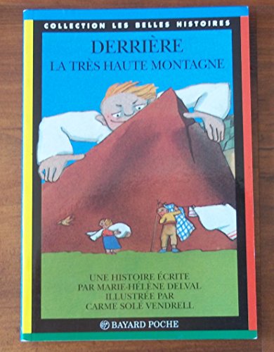 Beispielbild fr Derrire la trs haute montagne zum Verkauf von medimops