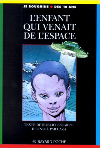 Stock image for L'enfant qui venait de l'espace for sale by Ammareal