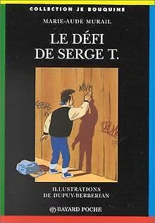 9782227723238: Le dfi de Serge T.