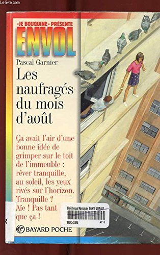 Les naufragÃ©s du mois d'aoÃ»t (9782227723580) by Garnier, Pascal