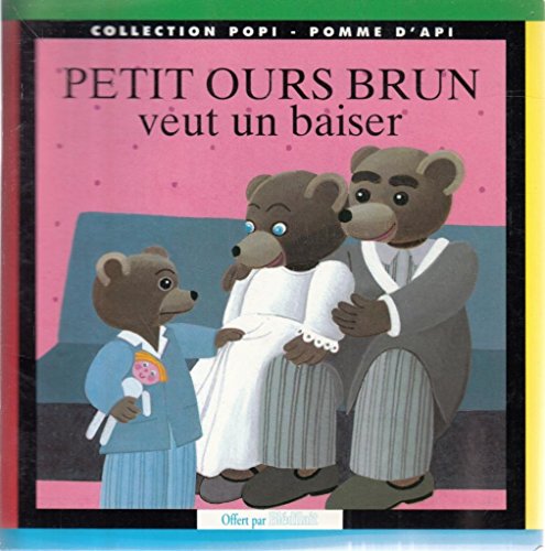 Beispielbild fr Petit Ours Brun veut un baiser. zum Verkauf von Le-Livre